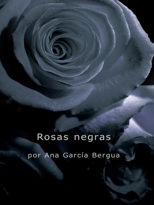 cover image of Rosas negras (Black Roses)